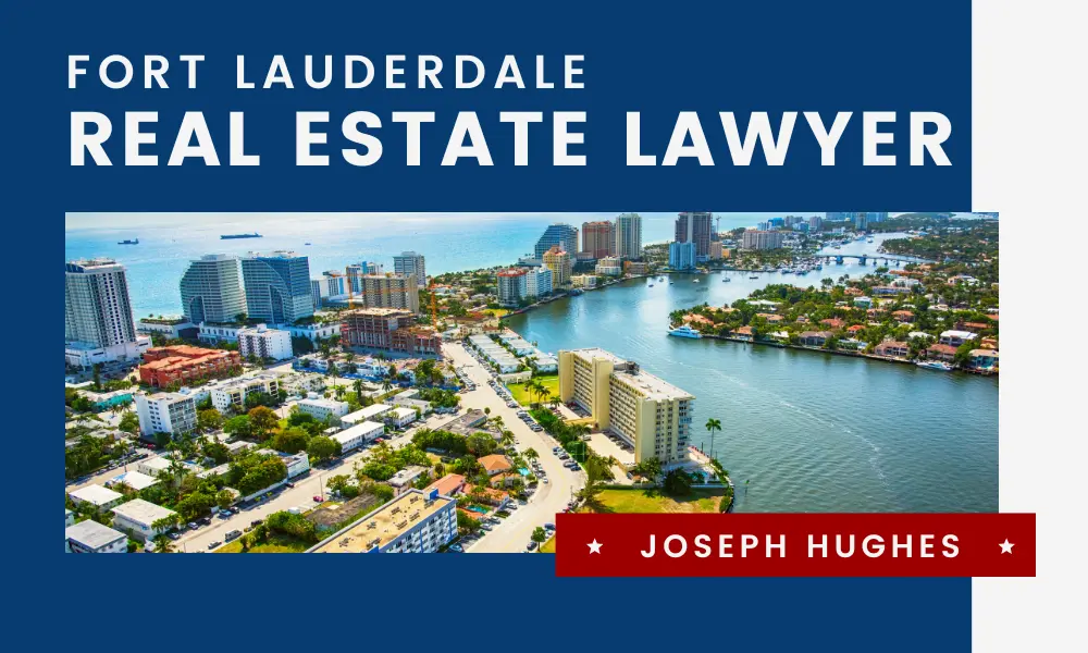 Fort Lauderdale real estate lawyer