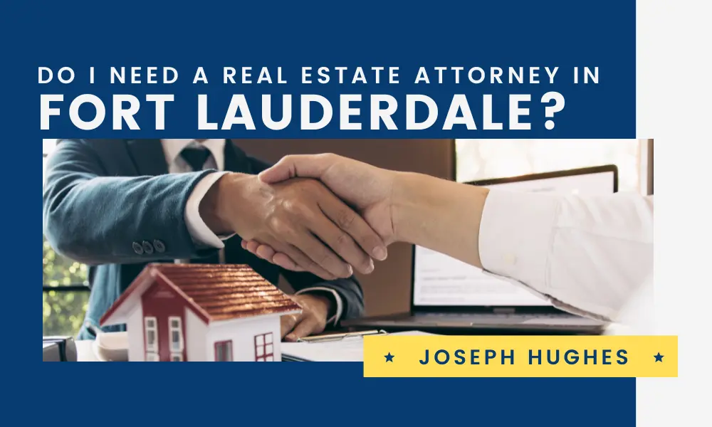 real-estate-attorney-in-fort-lauderdale